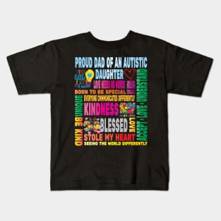 Autism Proud Dad Father Daughter Love Autistic Kids Autism Awareness Family Kids T-Shirt